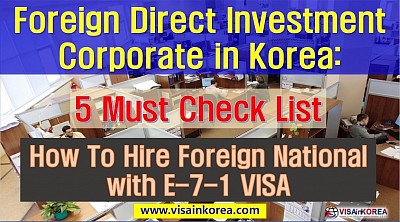 How to hire E-7 visa by Foreign Direct Invested Company in Korea-5 Must Check List (한국어)(English)